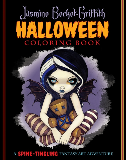 Jasmine Becket-Griffith Coloring Book : A Spine-Tingling Fantasy Art Adventure, Paperback / softback Book