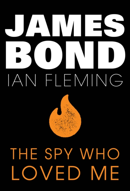The Spy Who Loved Me : James Bond #10, EPUB eBook
