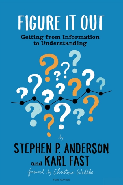 Figure It Out : Getting from Information to Understanding, EPUB eBook