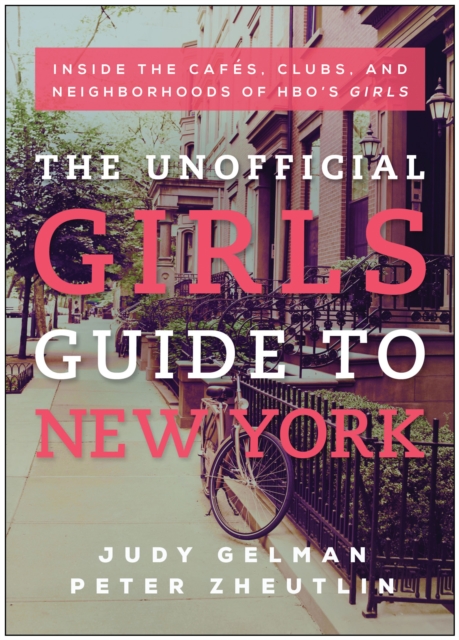 Unofficial Girls Guide to New York, EPUB eBook
