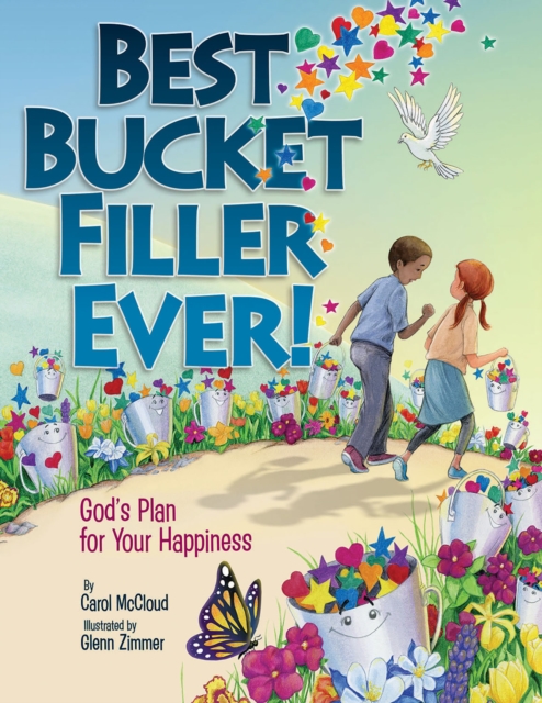 Best Bucket Filler Ever! : God's Plan for Your Happiness, PDF eBook