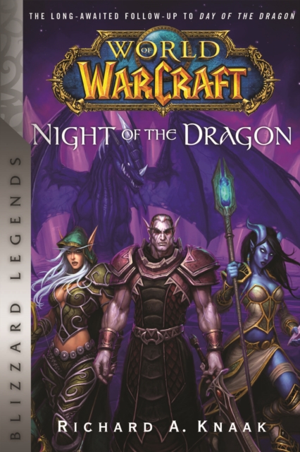 World of Warcraft: Night of the Dragon : Blizzard Legends, Paperback / softback Book