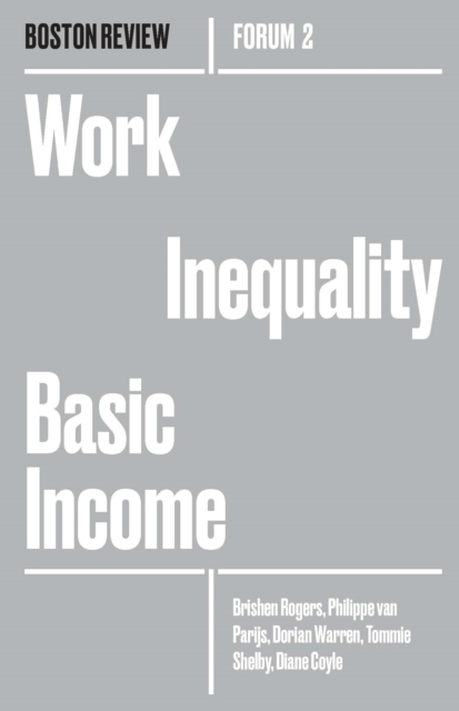 Work Inequality Basic Income, Paperback / softback Book