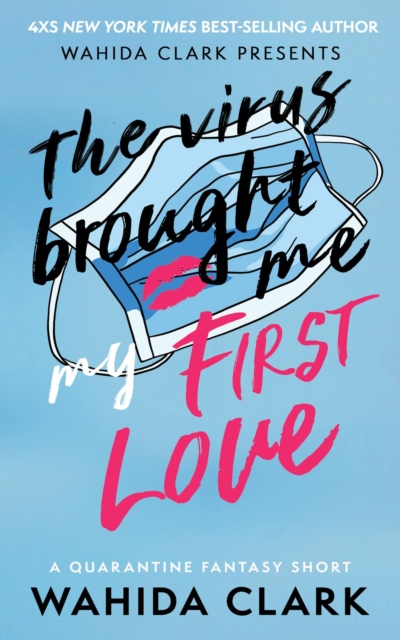 The Virus Brought Me My First Love, EPUB eBook