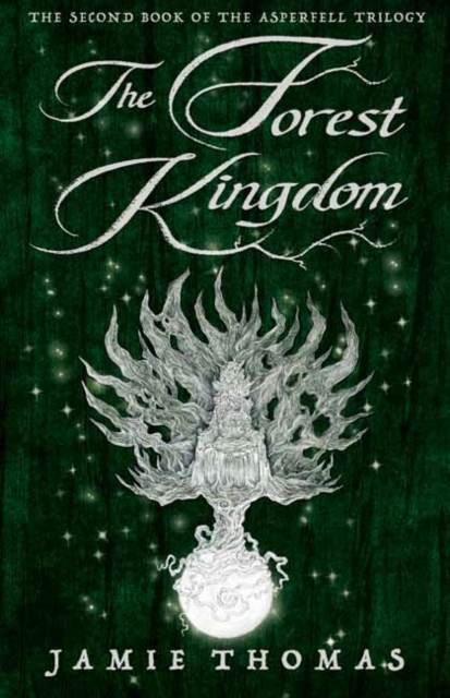 The Forest Kingdom, Paperback / softback Book