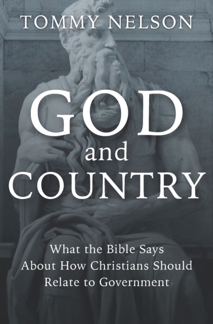 God and Country : What the Bible Has to Say, EPUB eBook