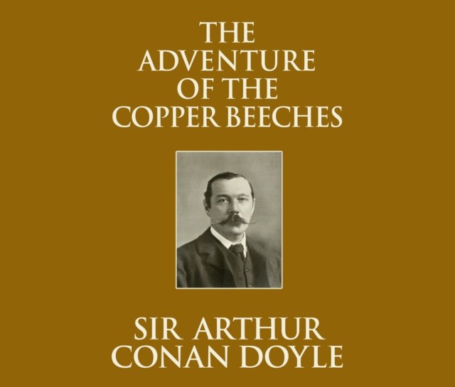 The Adventure of the Copper Beeches, eAudiobook MP3 eaudioBook