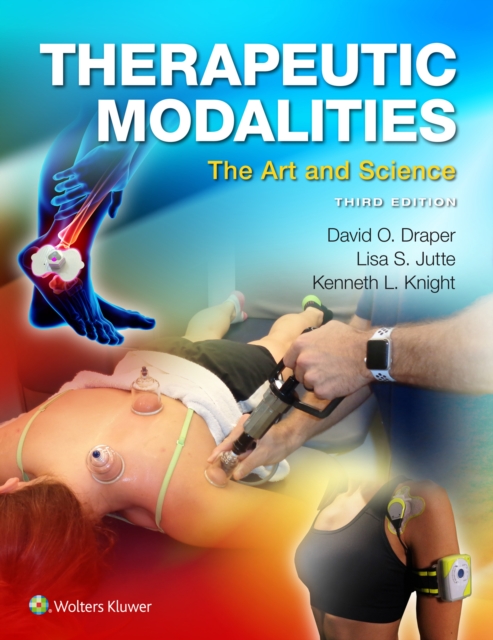 Therapeutic Modalities : The Art and Science, EPUB eBook