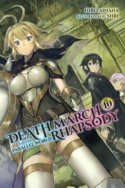 Death March to the Parallel World Rhapsody, Vol. 10 (light novel), Paperback / softback Book