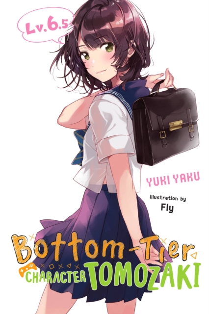 Bottom Tier Character Tomozaki Vol 6 5 Light Novel Yuki Yaku