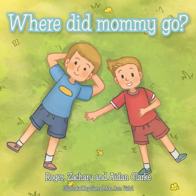 Where Did Mommy Go?, EPUB eBook