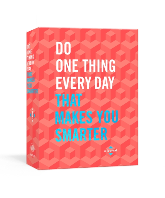 Do One Thing Every Day That Makes You Smarter : A Journal, Other printed item Book
