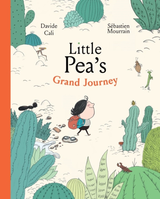 Little Pea's Grand Journey, Hardback Book