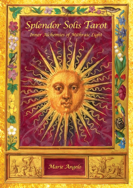 Splendor Solis Tarot : Inner Alchemies of Mithraic Light, Cards Book