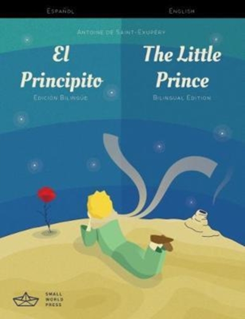 El Principito / The Little Prince Spanish/English Bilingual Edition with Audio Download, Paperback / softback Book