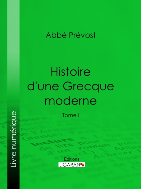 Histoire d'une Grecque moderne, EPUB eBook