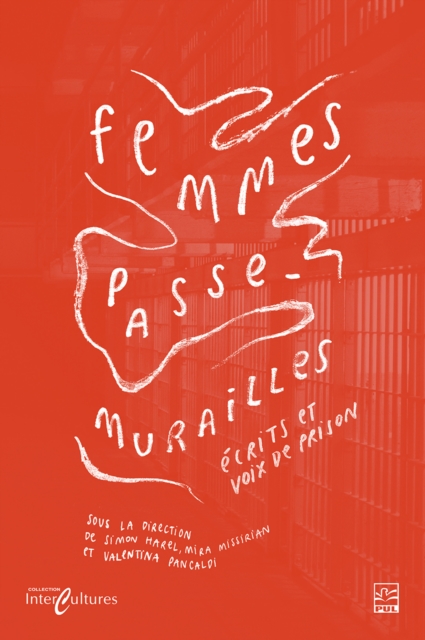 Femmes passe-murailles : ecrits et voix de prison, PDF eBook