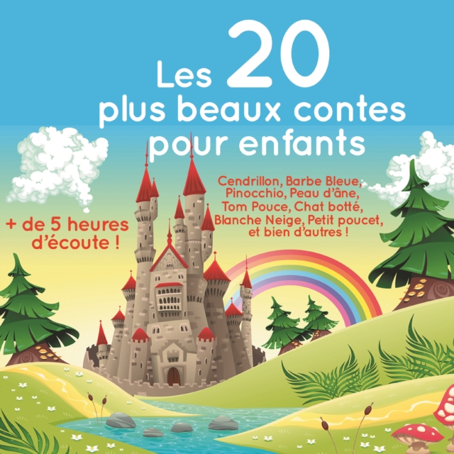 Les 20 Plus Beaux Contes pour enfants, eAudiobook MP3 eaudioBook