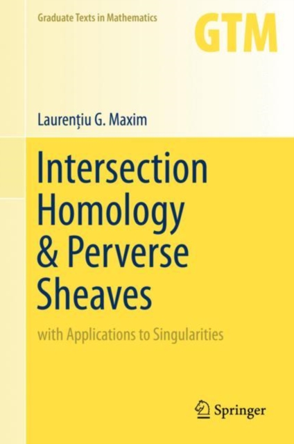 Intersection Homology & Perverse Sheaves : with Applications to Singularities, EPUB eBook