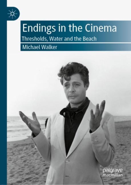 Endings in the Cinema : Thresholds, Water and the Beach, EPUB eBook