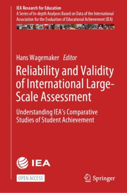 Reliability and Validity of International Large-Scale Assessment : Understanding IEA's Comparative Studies of Student Achievement, EPUB eBook