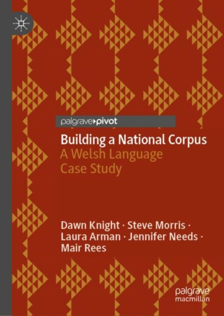 Building a National Corpus : A Welsh Language Case Study, EPUB eBook