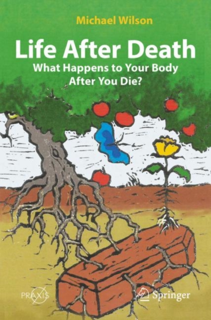 Life After Death: What Happens to Your Body After You Die?, EPUB eBook