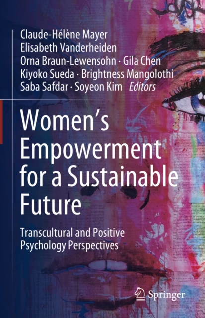 Women's Empowerment for a Sustainable Future : Transcultural and Positive Psychology Perspectives, EPUB eBook