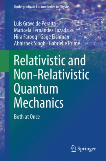 Relativistic and Non-Relativistic Quantum Mechanics : Both at Once, EPUB eBook