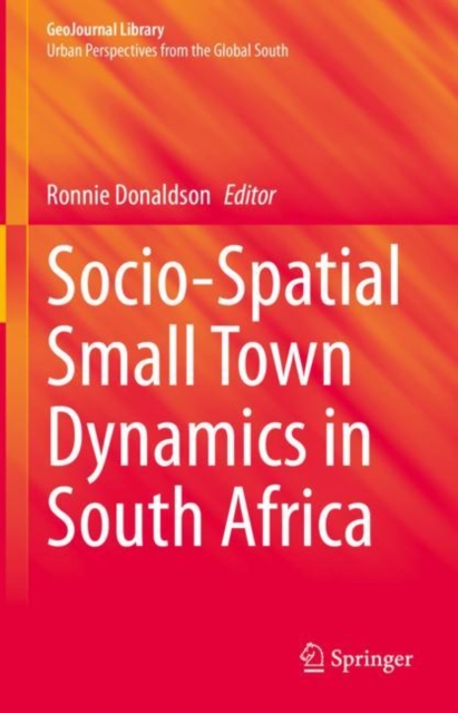 Socio-Spatial Small Town Dynamics in South Africa, EPUB eBook