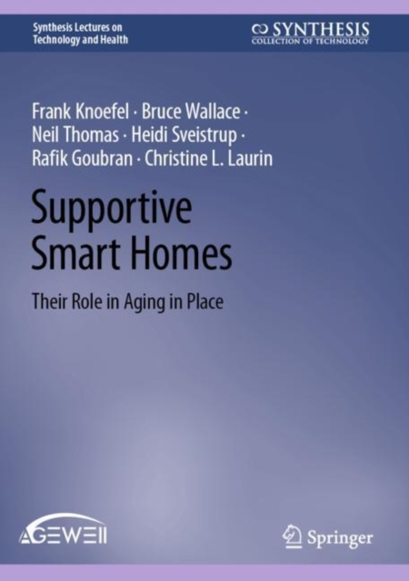 Supportive Smart Homes : Their Role in Aging in Place, EPUB eBook