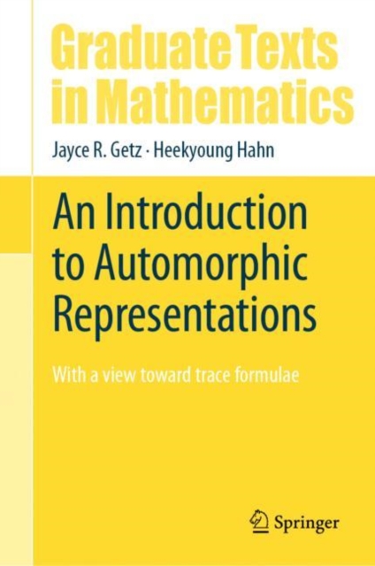 An Introduction to Automorphic Representations : With a view toward trace formulae, EPUB eBook