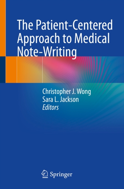 The Patient-Centered Approach to Medical Note-Writing, EPUB eBook