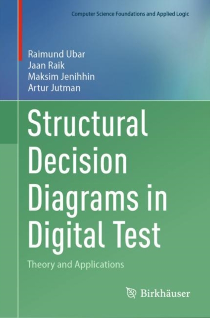 Structural Decision Diagrams in Digital Test : Theory and Applications, EPUB eBook