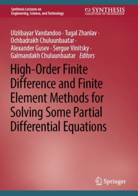 High-Order Finite Difference and Finite Element Methods for Solving Some Partial Differential Equations, EPUB eBook