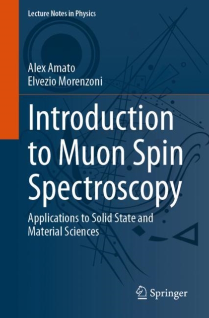 Introduction to Muon Spin Spectroscopy : Applications to Solid State and Material Sciences, EPUB eBook