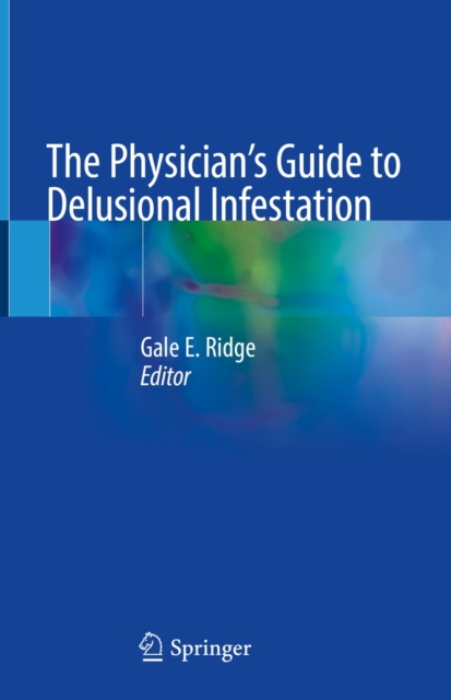 The Physician's Guide to Delusional Infestation, EPUB eBook