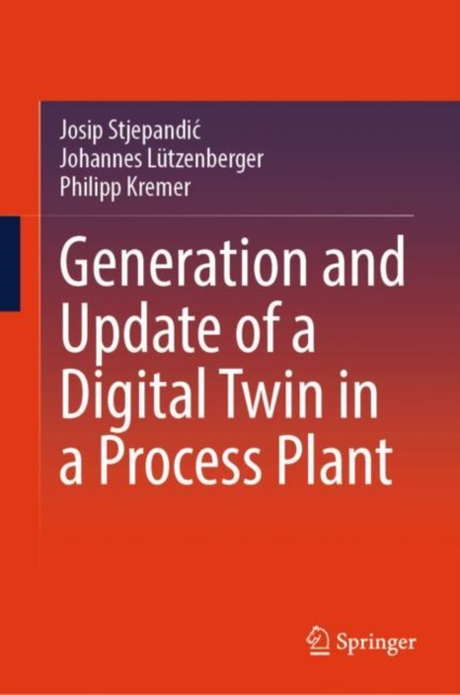 Generation and Update of a Digital Twin in a Process Plant, EPUB eBook