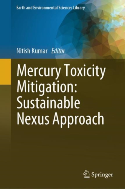 Mercury Toxicity Mitigation: Sustainable Nexus Approach, EPUB eBook