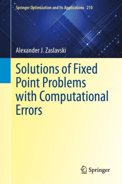 Solutions of Fixed Point Problems with Computational Errors, EPUB eBook