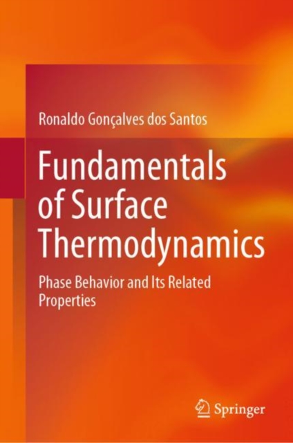 Fundamentals of Surface Thermodynamics : Phase Behavior and Its Related Properties, EPUB eBook
