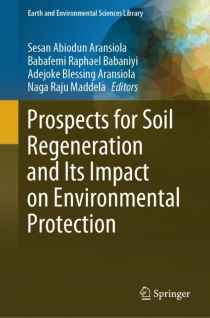 Prospects for Soil Regeneration and Its Impact on Environmental Protection, EPUB eBook