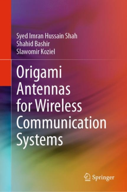 Origami Antennas for Wireless Communication Systems, EPUB eBook