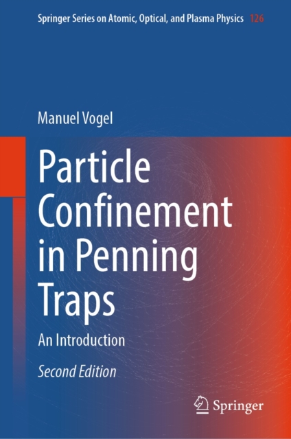 Particle Confinement in Penning Traps : An Introduction, EPUB eBook
