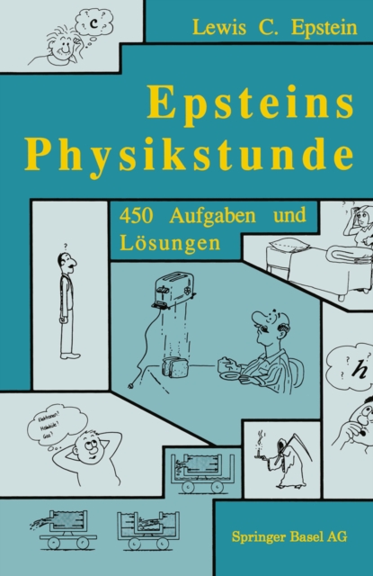 Epsteins Physikstunde : 450 AUFGABEN UND LOSUNgen, PDF eBook