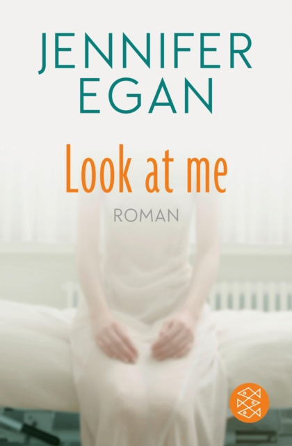 Look at me : Roman, EPUB eBook