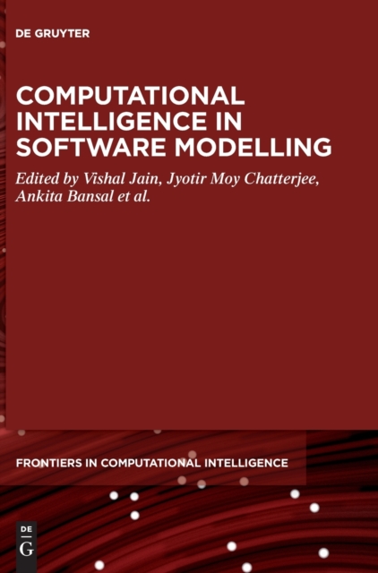 Computational Intelligence in Software Modeling, Hardback Book