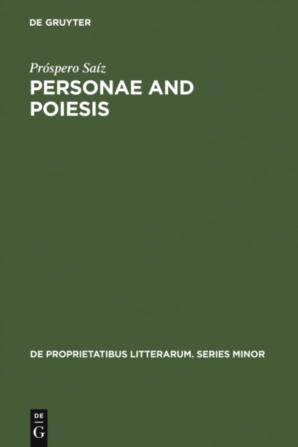 Personae and Poiesis : The Poet and the Poem in Medieval Love Lyric, PDF eBook