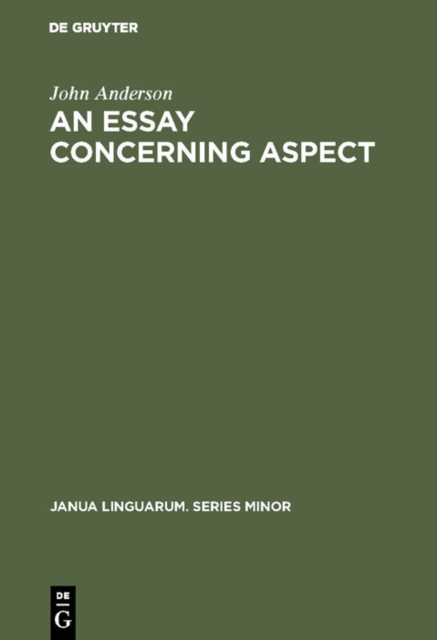 An Essay Concerning Aspect : Some Considerations of a General Character Arising from the Abbe Darrigol's Analysis of the Basque Verb, PDF eBook