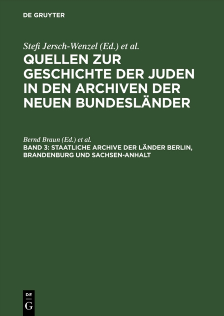 Staatliche Archive der Lander Berlin, Brandenburg und Sachsen-Anhalt, PDF eBook